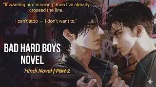Dangerous Friendship to Obsession | part 2| Korean BL Novel Explanation | Hindi/Urdu