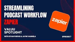 Streamline Your Podcast Workflow Using Zapier ⚡️