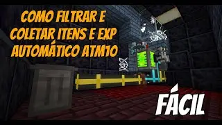como filtrar coletar itens e exp atm 10 autom&aacute;tico sophisticate backpacks pipez Mob Grinding Utils