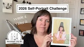 2026 Self-Portrait Challenge Week 1 Take 2 | Watercolour