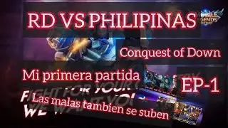 CONQUEST OF DOWN ( RD 🆚 PHILIPINAS) Mobile Legends Bang Bang | Mi primera partida.