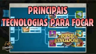 GUIA COMPLETO DAS TECNOLOGIAS | QUAIS FOCAR? | COMEÇANDO DO ZERO #10 - RISE OF KINGDOMS.