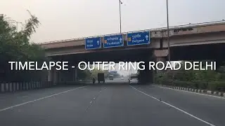 Timelapse of Outer Ring Road Delhi | Early Morning Drive