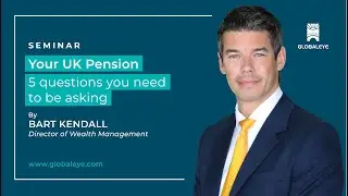 Your UK Pension | 5 questions you need to be asking