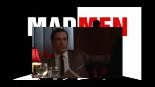 Mad Men  - Change the conversation