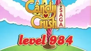 Candy Crush Saga Level 984 - ★