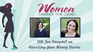 158: Jen Hemphill on Rewriting Your Money Stories