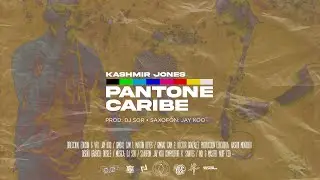Kashmir Jones - Pantone Caribe (Prod. DJ Sor & Jay Koo)