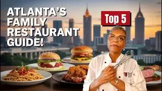 🤔 Atlanta&rsquo;s 5 Best Family Restaurants (ITP & OTP Hidden Gems!)