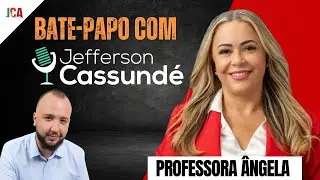 Bate-papo com Jefferson Cassund&eacute; - Professora Angela- #55