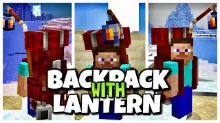 LANTERN WITH BACKPACK MOD FOR MINECRAFT PE AND BEDROCK minecraft o minecraft