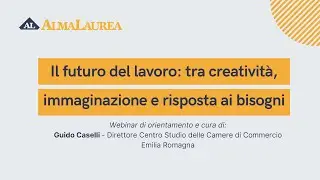 Il futuro del lavoro tra creatività, immaginazione e risposta ai bisogni