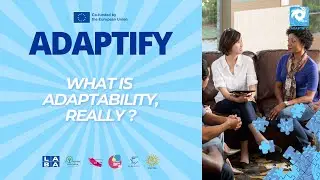 ADAPTIFY :  What is Adaptability, Really ?