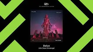 PREMIERE: Delon - Little Closer [Amulanga]