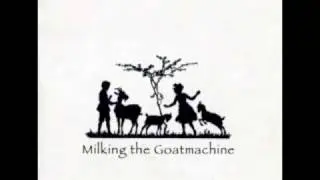Milking The Goatmachine - Back From The Goats - 02 - Sour Milk Boogie