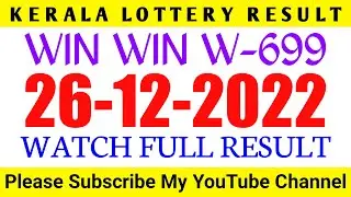 Kerala Lottery Result | 26.12.22 | Win Win Lottery Result Today | കേരള ലോട്ടറി ഫലം | WW-699