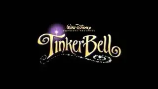Tinker Bell - Teaser Trailer #2 (March 6, 2007)