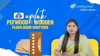 BIS Update For Plywood & Wooden Flush Door Shutters | How To Get BIS License Of The BIS Authority