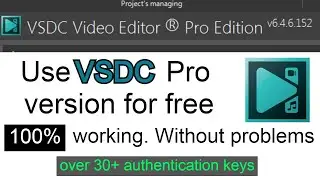 Use Vsdc pro version for free || *exclusive tips*