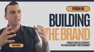 Building the Brand Part 1: Connections as Currency in a Relationship-First Economy