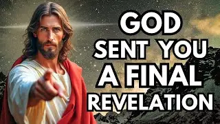 Chosen Ones, This Is the Last Revelation God Wants You to Hear &mdash; Respond Now