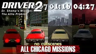 DRIVER 2 - Dr. Shemp's Mission: The Allie Problem &mdash; All Chicago Missions (No cutscene)