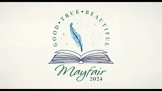 Good, True, Beautiful -- Mayfair Special Project 2024