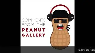 Comments From The Peanut Gallery #28 Sammy T