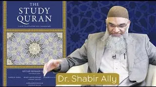 Book Review: The Study Quran | Dr. Shabir Ally