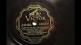 Bubber Miley and his Mileage Makers { LOVING YOU THE WAY I DO } 1930,
