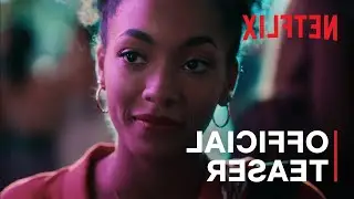 Summertime 2 | Official Teaser | Netflix... IN REVERSE!