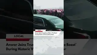 Anwar Joins Trump for a Ride in &lsquo;The Beast&rsquo; During Historic Visit to Kuala Lumpur