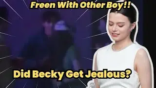 Freen With Other Boy! Did Becky Get Jealous? || #FreenBecky #GL #wlw