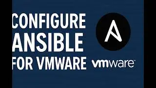 How to Configure Ansible for VMware | Ansible Collection: community.vmware