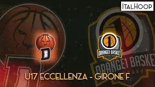 U17 Eccellenza - DERTHONA BASKET vs ORANGE1 BASSANO