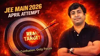 JEE MAIN 2026 APRIL ATTEMPT REAL TARGET 🎯 | GB Sir