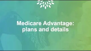 4 types of Medicare Advantage plans
