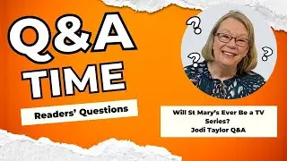 Will St Mary&rsquo;s Ever Be a TV Series? | Jodi Taylor Q&A