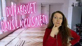 Transformation du sol de la cuisine! Pose complète du parquet en point de Hongrie du début à la fin
