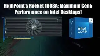 HighPoint Rocket 1608A Intel Desktop Performance over 50K MB/s
