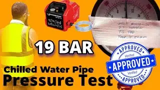 Chilled Water Pipe Pressure Testing | Full Procedure with Hydrostatic Test | 100% Leak Proof Result