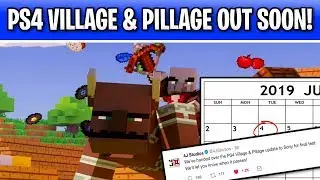 Minecraft PS4 Village & Pillage Update Release Date Soon!!! 1.14 Console Cert Test