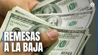 Alerta económica: remesas a México caen casi 5%