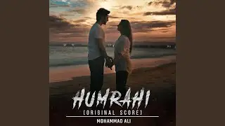 Humrahi (Original Score)