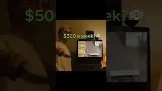 How did he make $500 a week?