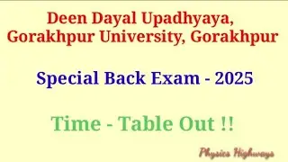 Special Back Exam 2025|| Time table out|| #ddugu #specialbackpaper #gorakhpuruniversity #bsc #ba #ug
