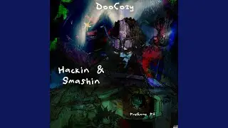 Hackin & Smashin