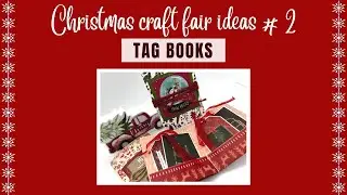 Christmas Tag Book (craft fair ideas 2022)