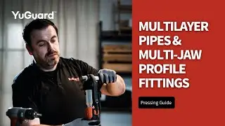 YuGuard Flow | Multilayer Pipe Installation Training &ndash; M Profile Press Fittings