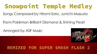 SSF2 Soundtrack: Snowpoint Temple Medley